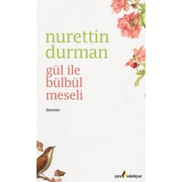Gül ile Bülbül Meseli - Nurettin Durman