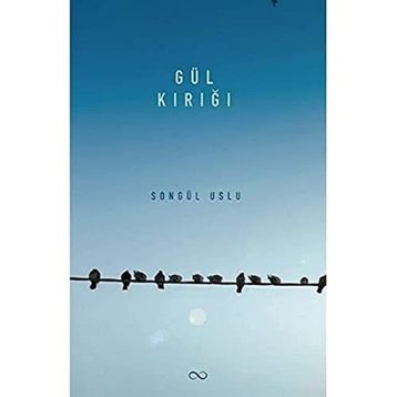Gül Kırığı - Songül Uslu