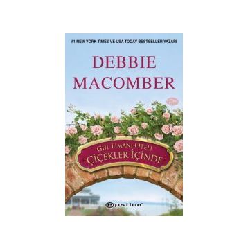 GÜL LİMANI OTELI - DEBBIE MACOMBER
