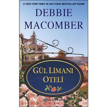 GÜL LİMANI OTELI - DEBBIE MACOMBER