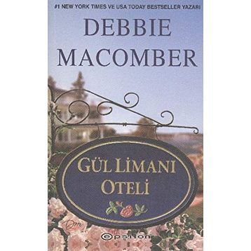 GÜL LİMANI OTELI - DEBBIE MACOMBER