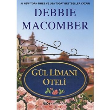 GÜL LİMANI OTELI - DEBBIE MACOMBER