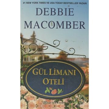 GÜL LİMANI OTELI - DEBBIE MACOMBER