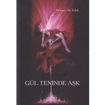 GÜL TENINDE AŞK - MEHMET ALI TELEK