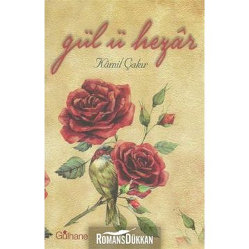 Gül-ü Hezar - Kamil Çakır