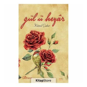 Gül-ü Hezar - Kamil Çakır