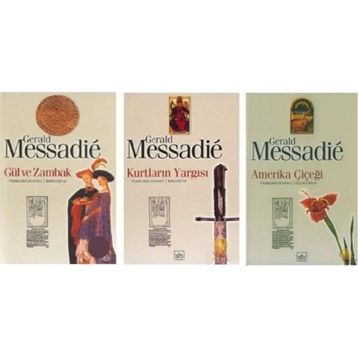 GÜL VE ZAMBAK - GERALD MESSADIE
