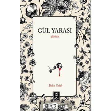 Gül Yarası - Bekir Urfalı