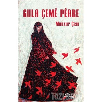 GULA ÇEME PERRE - MUNZUR ÇEM