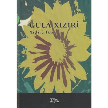 GULA XIZIRI - XIDIRE BAŞİ
