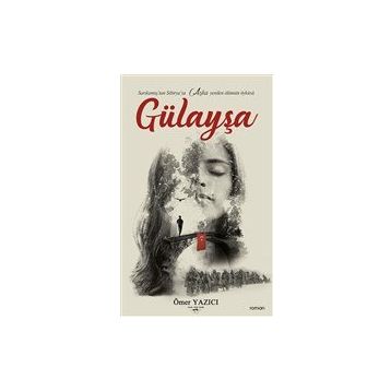 Gülayşa - Ömer Yazıcı