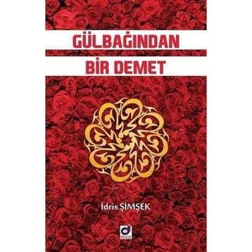 Gülbağından Bir Demet İdris Şimşek