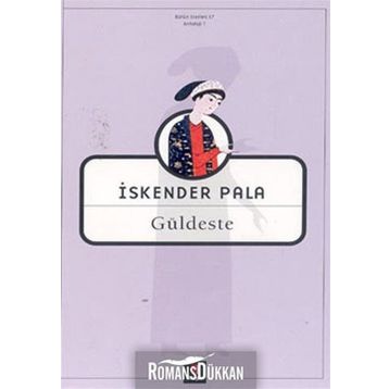 GÜLDESTE - İSKENDER PALA