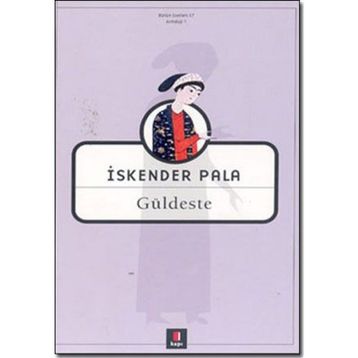 GÜLDESTE - İSKENDER PALA