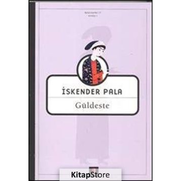 GÜLDESTE - İSKENDER PALA