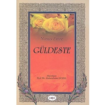 Güldeste - Yunus Emre