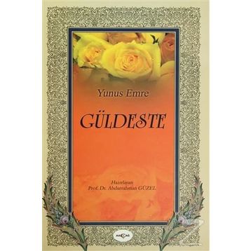 Güldeste - Yunus Emre