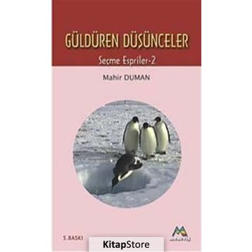 GÜLDÜREN DÜŞÜNCELER - MAHIR DUMAN