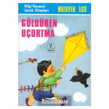 GÜLDÜREN UÇURTMA - GENEL
