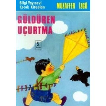 Güldüren Uçurtma - Muzaffer İzgü