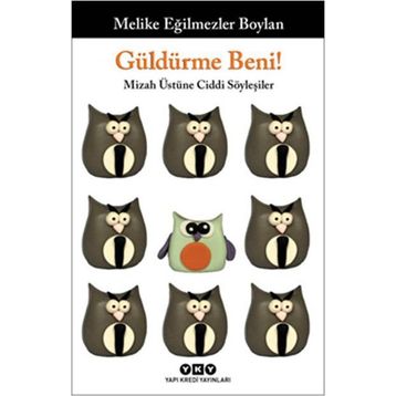 Güldürme Beni! - Melike Eğilmezler Boylan