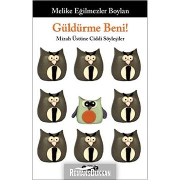 Güldürme Beni! - Melike Eğilmezler Boylan