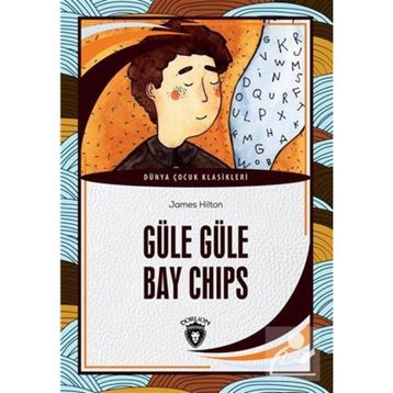 Güle Güle Bay Chips James Hilton