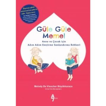 Güle Güle Meme - Melody De Vissher Büyükkaraca