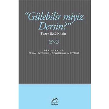 "Gülebilir miyiz Dersin?" - Kolektif