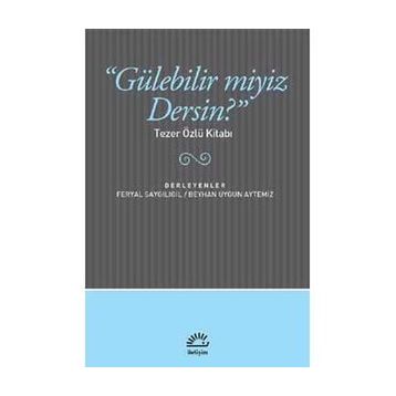 "Gülebilir miyiz Dersin?" - Kolektif