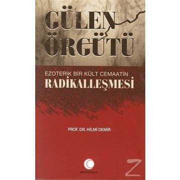 Gülen Örgütü - Hilmi Demir