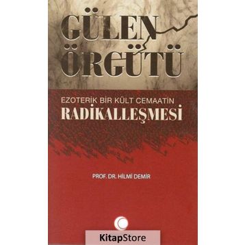 Gülen Örgütü - Hilmi Demir