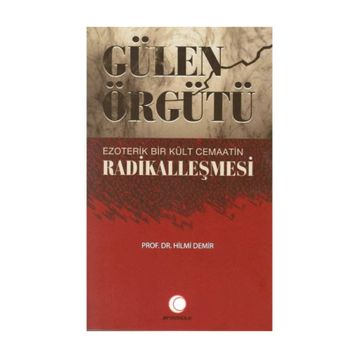 Gülen Örgütü - Hilmi Demir