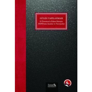 Gülen Yapılanması 15 Temmuza Giden Süreçte Fetönün Analizi ve Tavsiyeler Komisyon