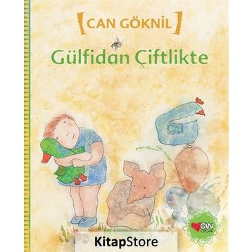 Gülfidan Çiftlikte - Can Göknil