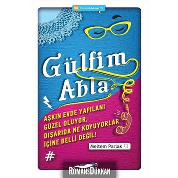 Gülfim Abla - Meltem Parlak