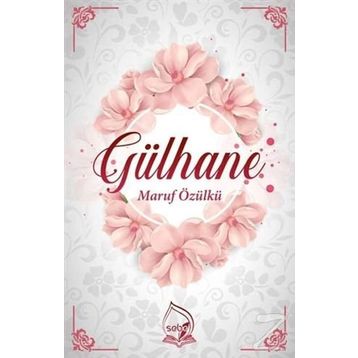 Gülhane - Maruf Özülkü