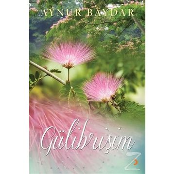 Gülibrişim - Aynur Baydar