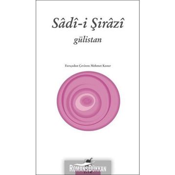 GÜLISTAN - Sadi Şirazi
