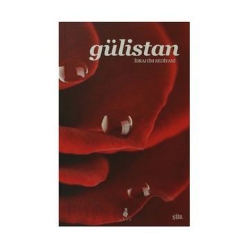 GÜLISTAN - Sadi Şirazi