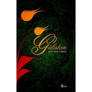 GÜLISTAN - Sadi Şirazi