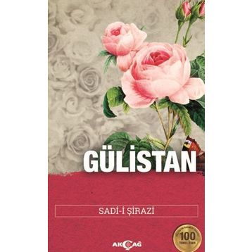 GÜLİSTAN - ŞİRAZLI ŞEYH SADI