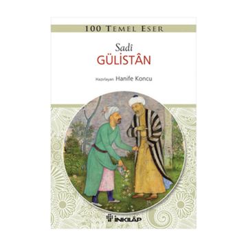 GÜLİSTAN - ŞİRAZLI ŞEYH SADI