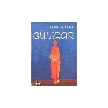 GÜLİZAR - ABDULLAH DOĞAN