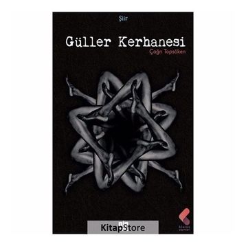 Güller Kerhanesi - Çağrı Topsöken