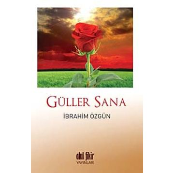 Güller Sana - İbrahim Özgün