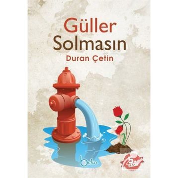 GÜLLER SOLMASIN - DURAN ÇETİN