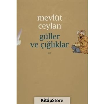 Güller ve Çığlıklar - Mevlüt Ceylan