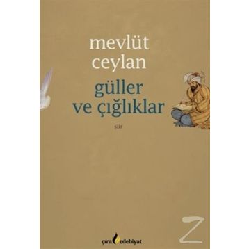 Güller ve Çığlıklar - Mevlüt Ceylan