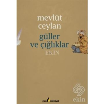 Güller ve Çığlıklar - Mevlüt Ceylan